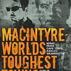 MacIntyre: World's Toughest Towns