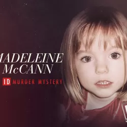 Madeleine McCann: An ID Murder Mystery