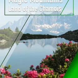 Magic Mountains - Land of the Chamois