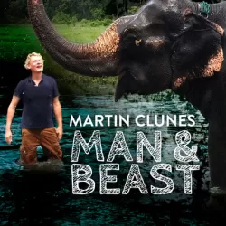 Man & Beast with Martin Clunes