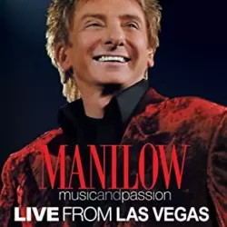 Manilow: Music & Passion