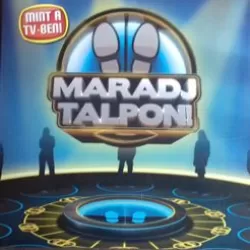 Maradj talpon!