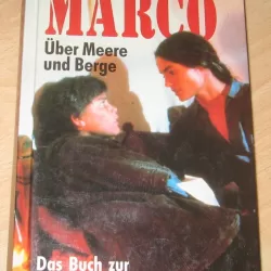 Marco – Über Meere und Berge