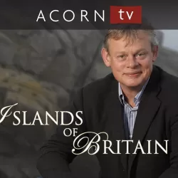 Martin Clunes: Islands of Britain