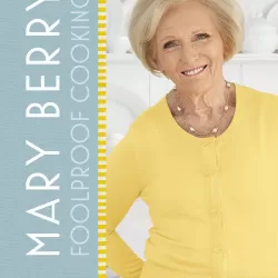 Mary Berry's Foolproof Cooking