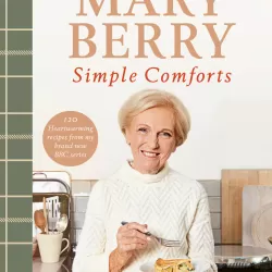 Mary Berry's Simple Comforts