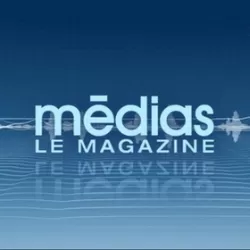 Médias le mag