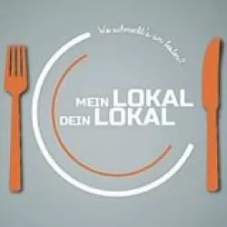 Mein Lokal, Dein Lokal - Wo schmeckt's am Besten?