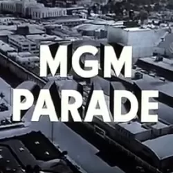 MGM Parade