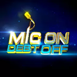 Mic On Debt Off