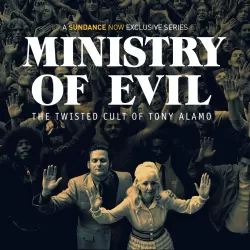 Ministry of Evil: The Twisted Cult of Tony Alamo