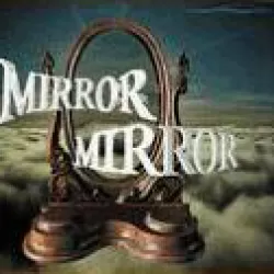 Mirror, Mirror