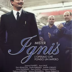 Mister Ignis: L'operaio che fondò un impero