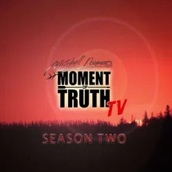 Mitchell Payment's Moment of Truth TV