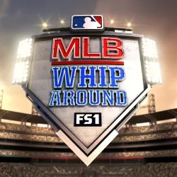 MLB Whiparound