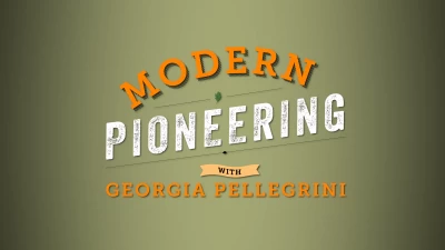 Modern Pioneering With Georgia Pellegrini