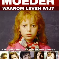 Moeder, waarom leven wij?