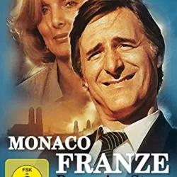 Monaco Franze – Der ewige Stenz