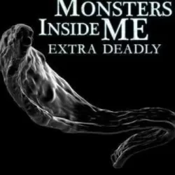 Monsters Inside Me: Extra Deadly