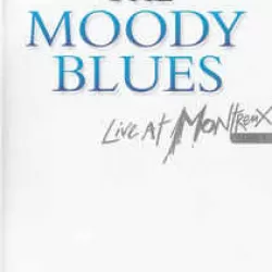 Moody Blues: Live at Montreux