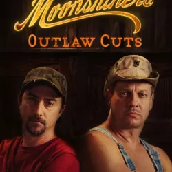Moonshiners: Outlaw Cuts