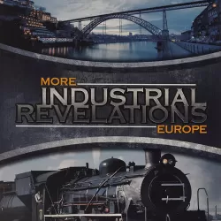 More Industrial Revelations Europe