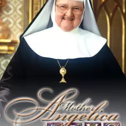 Mother Angelica Live Classic Episodes