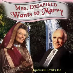 Mrs. Delafield Wants to Marry