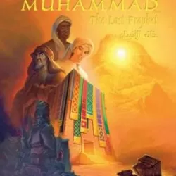 Muhammad: The Last Prophet