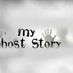 My Ghost Story: Hauntings Revealed