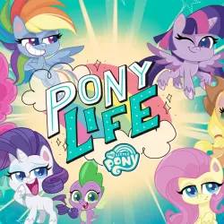 My Little Pony: Pony Life