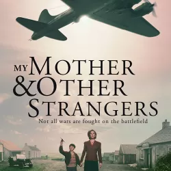 My Mother and Other Strangers