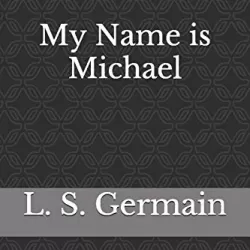 My Name Is Michael