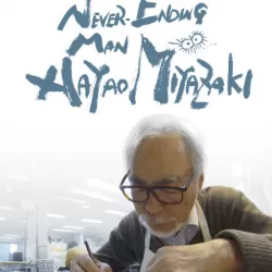 Never-Ending Man: Hayao Miyazaki