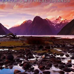 New Zealand: Earth's Mythical Islands