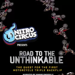 Nitro Circus: Road to the Unthinkable