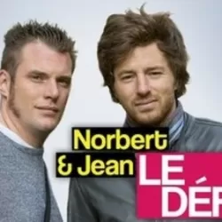 Norbert et Jean : Le Défi