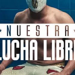 Nuestra lucha libre