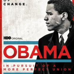 Obama: In Pursuit of a More Perfect Union