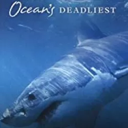 Ocean's Deadliest