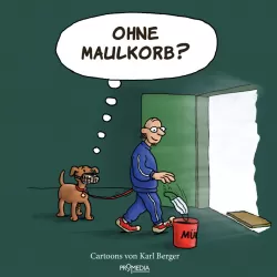 Ohne Maulkorb