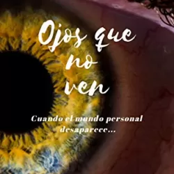 Ojos que no ven