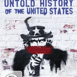 Oliver Stone's Untold History of The United States