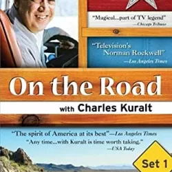 On The Road With Charles Kuralt