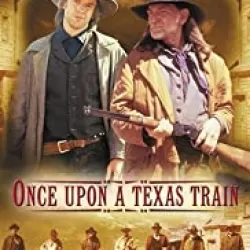 Once Upon a Texas Train