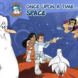 Once Upon a Time... Space