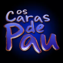 Os Caras de Pau