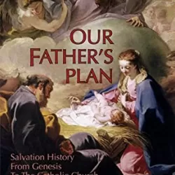 Our Father's Plan