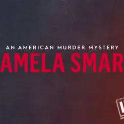 Pamela Smart: An American Murder Mystery