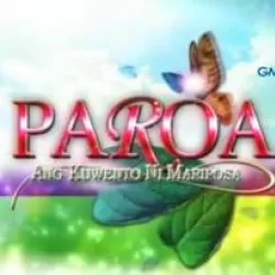 Paroa: Ang Kuwento ni Mariposa